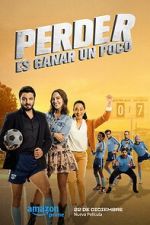 Watch Perder Es Ganar un Poco M4ufreemovies
