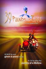 Watch 39 Pounds of Love M4ufreemovies