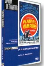 Watch Planet Of The Vampires M4ufreemovies