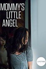 Watch Mommy\'s Little Angel M4ufreemovies