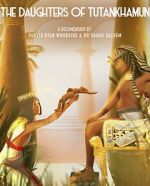 Watch The Daughters of Tutankhamun M4ufreemovies