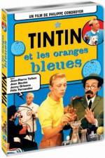 Watch Tintin et les oranges bleues M4ufreemovies