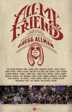 Watch All My Friends: Celebrating the Songs & Voice of Gregg Allman M4ufreemovies