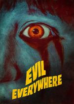 Watch Evil Everywhere M4ufreemovies