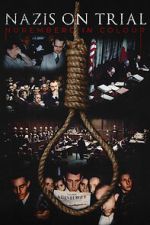 Watch Nazis on Trial: Nuremberg in Colour M4ufreemovies
