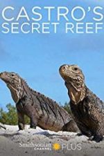 Watch Castro\'s secret reef M4ufreemovies