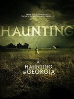 Watch A Haunting in Georgia M4ufreemovies