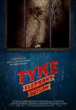 Watch Tyke Elephant Outlaw M4ufreemovies