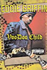 Watch Eddie Griffin Voodoo Child M4ufreemovies