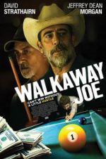 Watch Walkaway Joe M4ufreemovies