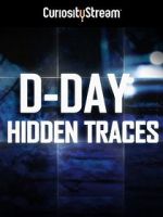 Watch D-Day: Hidden Traces M4ufreemovies