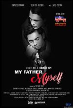 Watch My Father, Myself M4ufreemovies