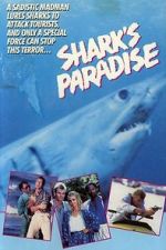 Watch Shark\'s Paradise M4ufreemovies