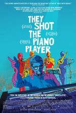 Watch They Shot the Piano Player M4ufreemovies