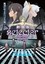 Watch Selector Destructed WIXOSS the Movie M4ufreemovies