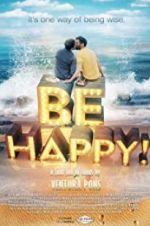 Watch Be Happy! (the musical) M4ufreemovies