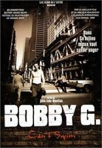 Watch Bobby G. Can\'t Swim M4ufreemovies