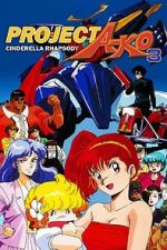 Watch Project A-Ko 3: Cinderella Rhapsody M4ufreemovies