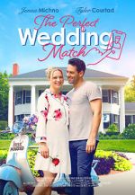 Watch The Perfect Wedding Match M4ufreemovies