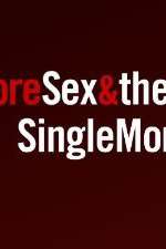 Watch More Sex & the Single Mom M4ufreemovies