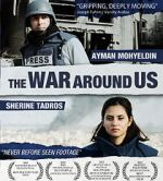 Watch The War Around Us M4ufreemovies