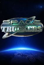 Watch Space Truckers M4ufreemovies