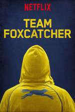 Watch Team Foxcatcher M4ufreemovies