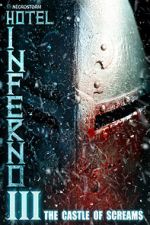 Watch Hotel Inferno 3: The Castle of Screams M4ufreemovies