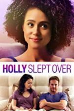 Watch Holly Slept Over M4ufreemovies