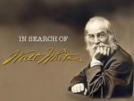 Watch In Search of Walt Whitman, Part One: The Early Years (1819-1860) M4ufreemovies