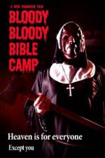 Watch Bloody Bloody Bible Camp M4ufreemovies