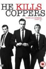 Watch He Kills Coppers M4ufreemovies