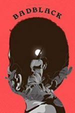 Watch Bad Black M4ufreemovies