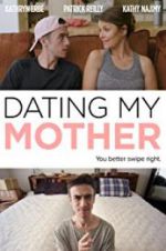 Watch Dating My Mother M4ufreemovies