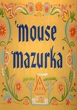 Watch Mouse Mazurka (Short 1949) M4ufreemovies