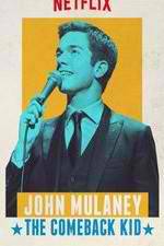 Watch John Mulaney: The Comeback Kid M4ufreemovies