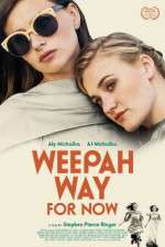 Watch Weepah Way for Now M4ufreemovies