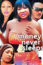 Watch Money Never Sleeps M4ufreemovies