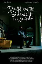 Watch Down on the Sidewalk in Waikiki (Short 2019) M4ufreemovies