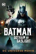 Watch Batman Gotham by Gaslight M4ufreemovies