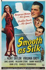 Watch Smooth as Silk M4ufreemovies