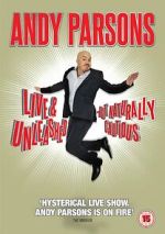 Watch Andy Parsons: Live and Unleashed but Naturally Cautious (TV Special 2015) M4ufreemovies