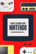 Watch The Story of Nintendo M4ufreemovies