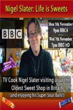 Watch Nigel Slater Life Is Sweets M4ufreemovies