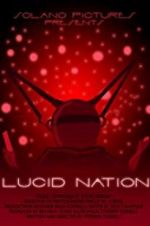 Watch Lucid Nation M4ufreemovies