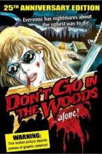 Watch Don't Go in the Woods M4ufreemovies