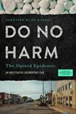 Watch Do No Harm: The Opioid Epidemic M4ufreemovies