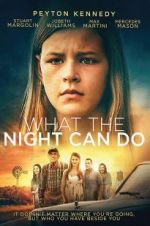 Watch What the Night Can Do M4ufreemovies