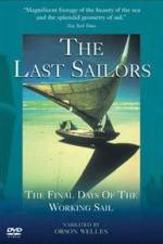 Watch The Last Sailors: The Final Days of Working Sail M4ufreemovies