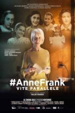 Watch #Anne Frank Parallel Stories M4ufreemovies